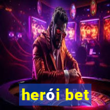 herói bet